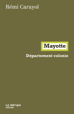 Mayotte, département colonie