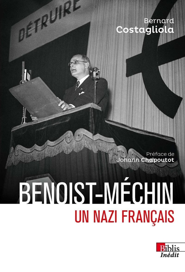 Benoist-Méchin, un nazi français